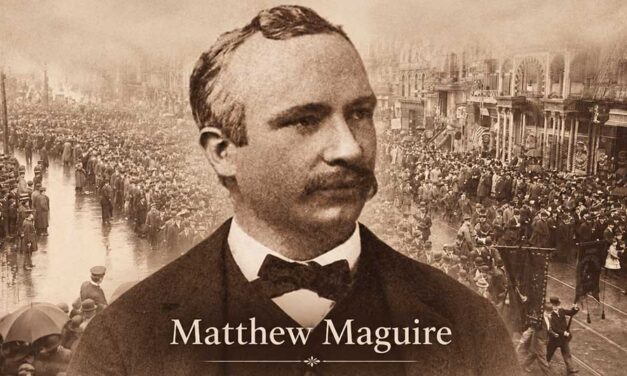 Political sanitization erased Labour Day’s true founder